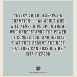 Every Child Deserves a Champion